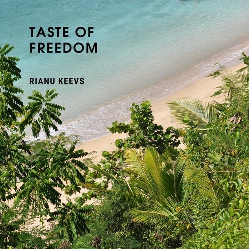 Rianu Keevs-Taste of Freedom
