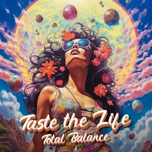 Total Balance-Taste the Life