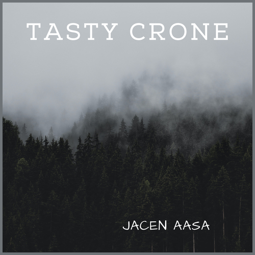 Jacen Aasa-Tasty Crone