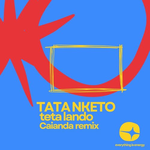 Caianda, Teta Lando-Tata Nketo (Caianda Remix)