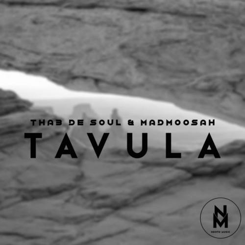 Thab De Soul, MadMoosah-Tavula