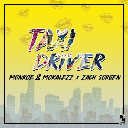 Monroe & Moralezz-Taxi Driver