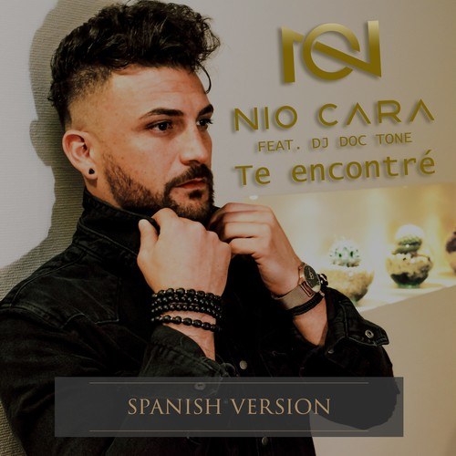 Nio Cara, DJ Doc Tone-Te Encontré (Spanish Version)