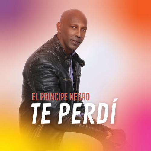 El Príncipe Negro-Te Perdí