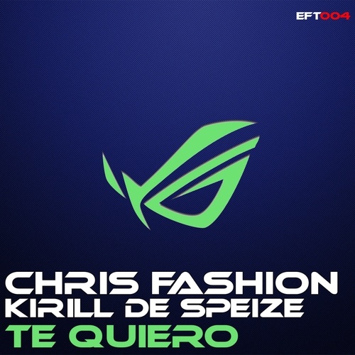 Chris Fashion, Kirill De Speize-Te Quiero