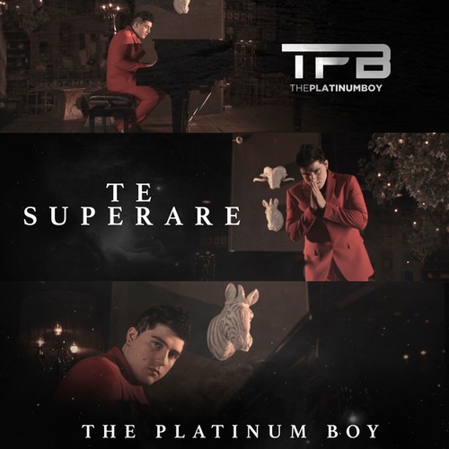 The Platinum Boy-Te Superaré