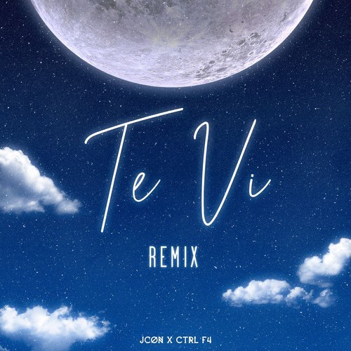 Te Vi (Remix)