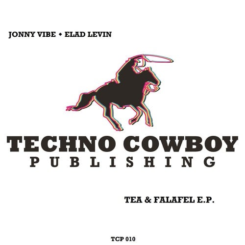 Jonny Vibe, Elad Levin-Tea & Falafel EP