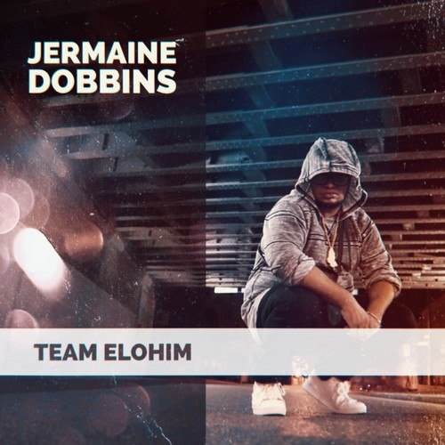Jermaine Dobbins-Team Elohim