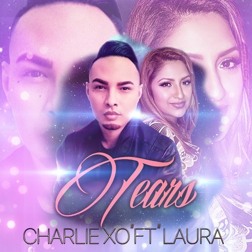 Charlie XO, Laura-Tears
