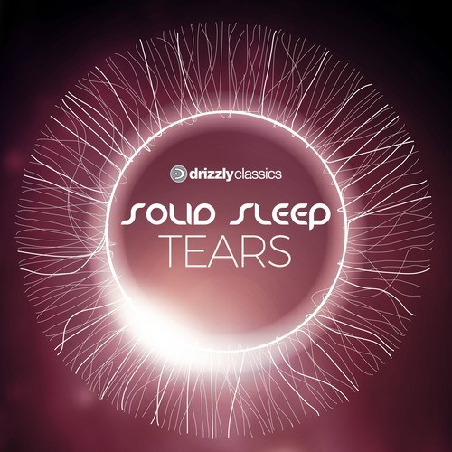 Solid Sleep-Tears