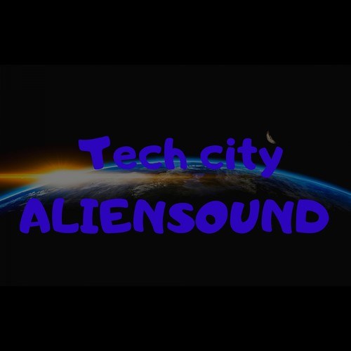 A.d.j Aliensound-Tech City