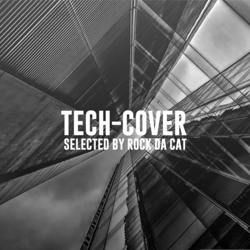 Rock Da Cat-Tech-Cover (Selected by Rock da Cat)