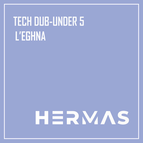 Tech Dub-Under 5