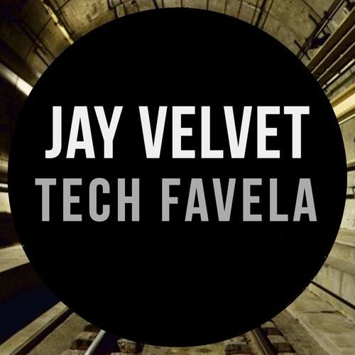 Jay Velvet-Tech Favela