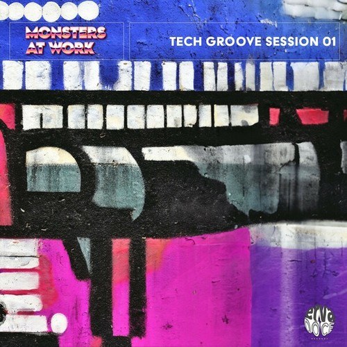 Monsters At Work-Tech Groove Session, Vol. 1