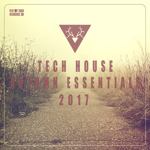 Various Artists-Tech House Autumn Essentials 2017