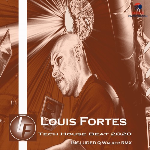 Louis Fortes, Q-walker-Tech House Beat 2020