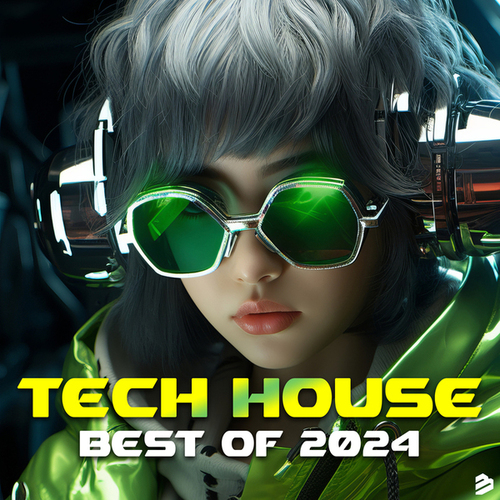 Tech House Best Of 2024