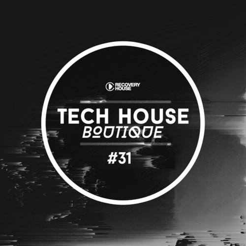 Various Artists-Tech House Boutique, Pt. 31