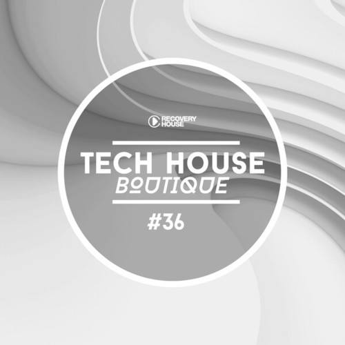 Various Artists-Tech House Boutique, Pt. 36