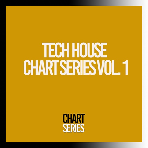 Tech House Chart Series, Vol. 1