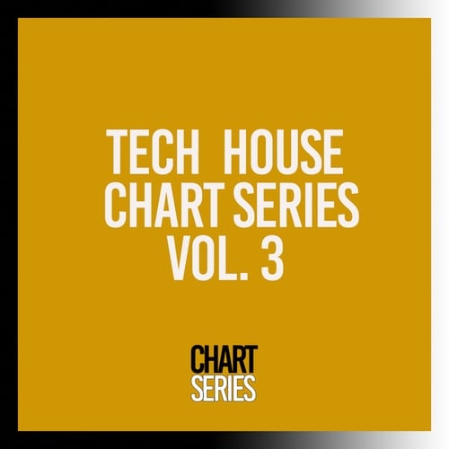 Various Artists-Tech House Chart Series, Vol. 3