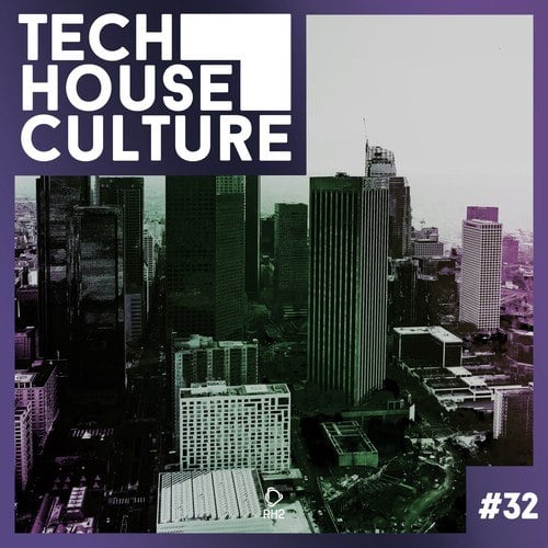 Various Artists-Tech House Culture #32
