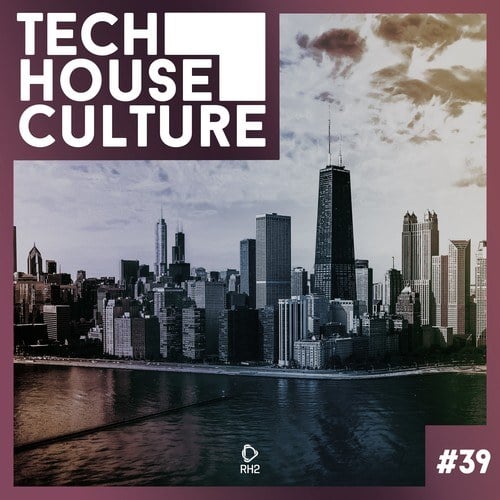Various Artists-Tech House Culture #39