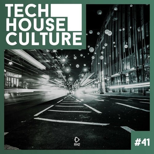 Various Artists-Tech House Culture #41