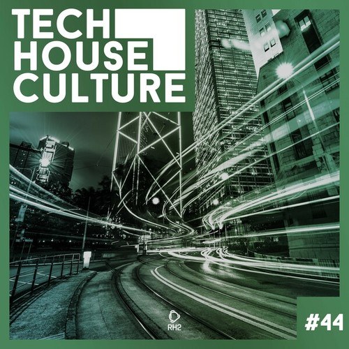 Various Artists-Tech House Culture #44
