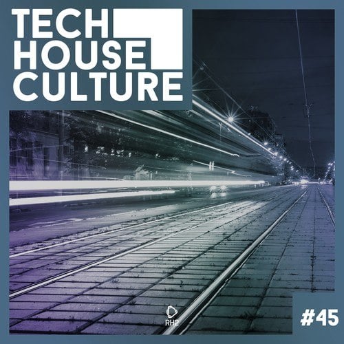 Various Artists-Tech House Culture #45