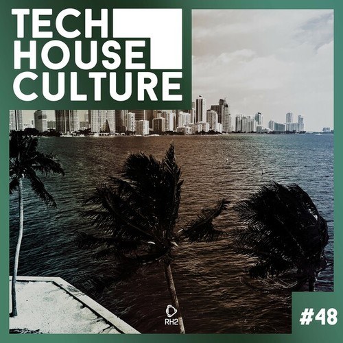 Various Artists-Tech House Culture #48