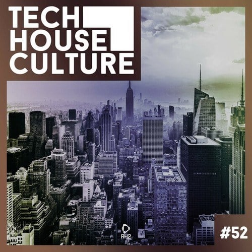Various Artists-Tech House Culture #52
