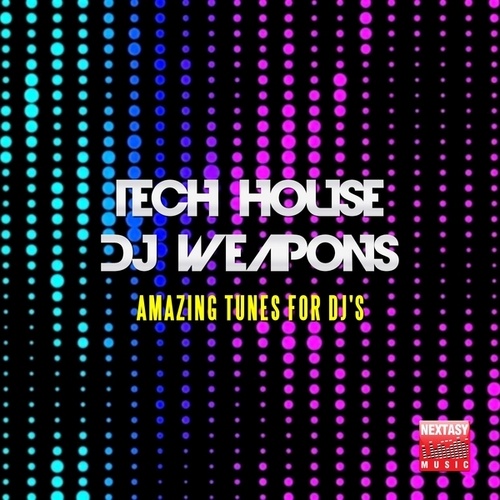 Tech House DJ Weapons