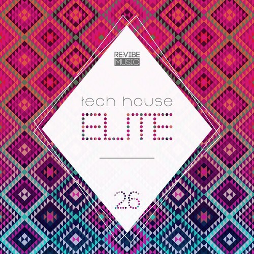 Various Artists-Tech House Elite, Issue 26