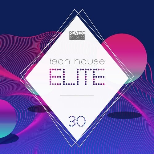 Various Artists-Tech House Elite, Issue 30