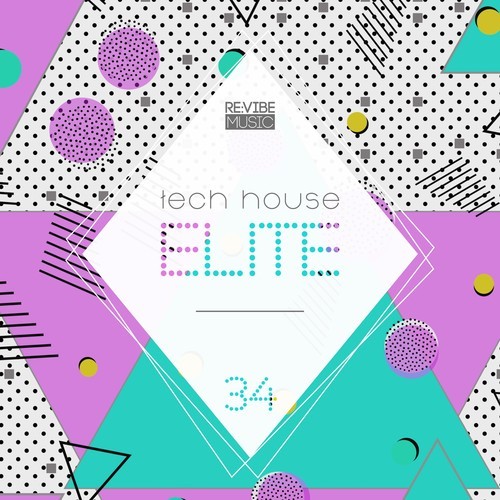 Various Artists-Tech House Elite, Issue 34