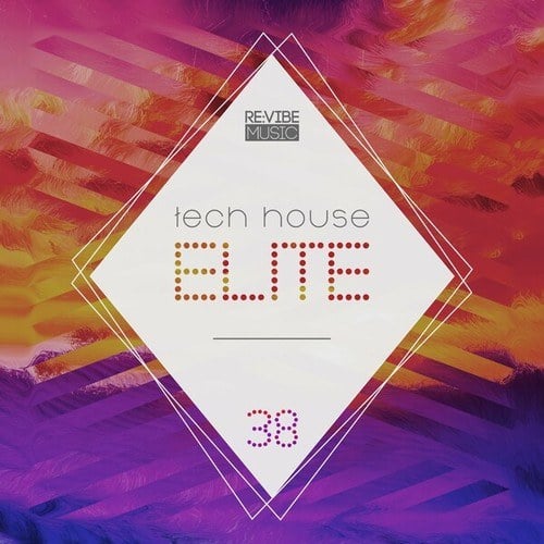 Various Artists-Tech House Elite, Issue 38