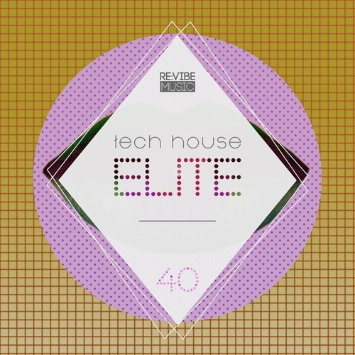 Various Artists-Tech House Elite, Issue 40