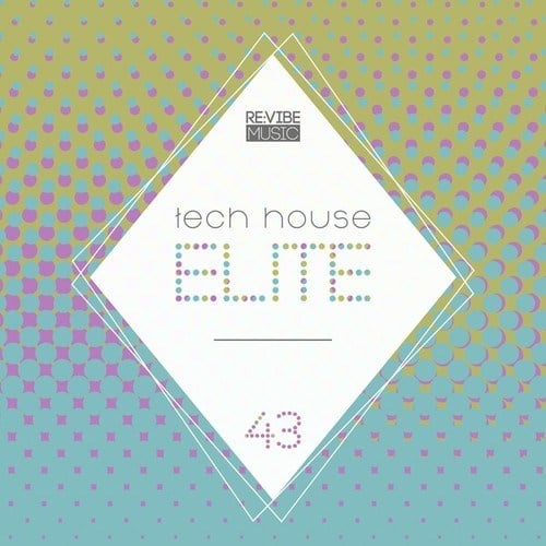 Various Artists-Tech House Elite, Issue 43