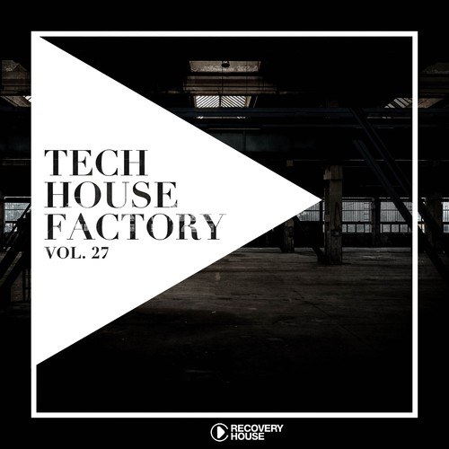 Various Artists-Tech House Factory, Vol. 27