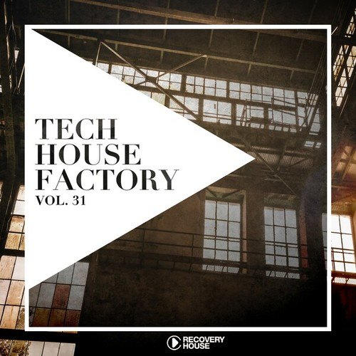 Various Artists-Tech House Factory, Vol. 31