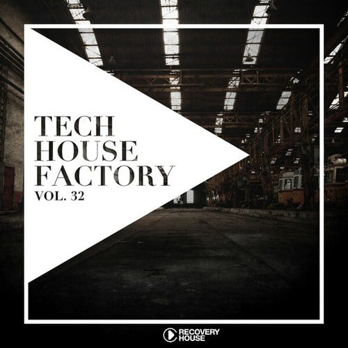 Various Artists-Tech House Factory, Vol. 32