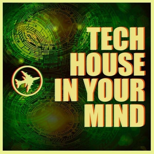 Various Artists-Tech House in Your Mind