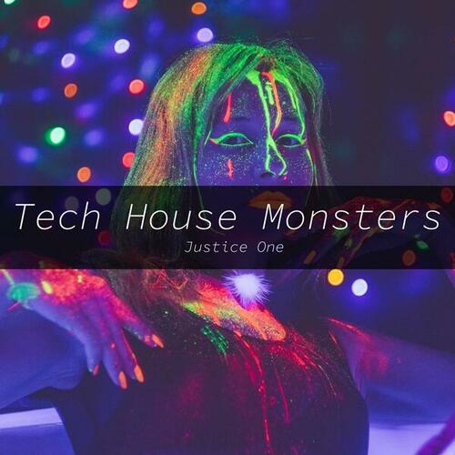 Justice One-Tech House Monsters