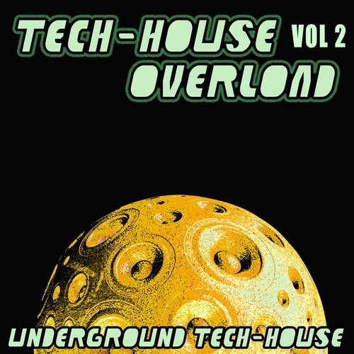 Various Artists-Tech-House Overload, Vol. 2 (Underground Tech-House)