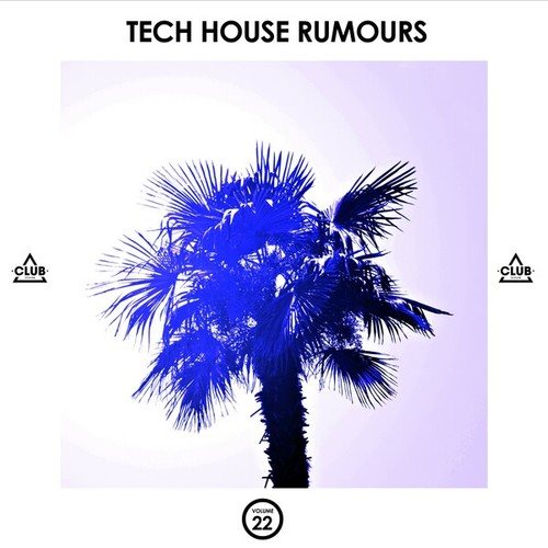 Various Artists-Tech House Rumours, Vol. 22