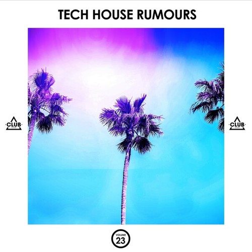 Various Artists-Tech House Rumours, Vol. 23