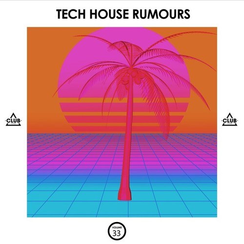 Various Artists-Tech House Rumours, Vol. 33